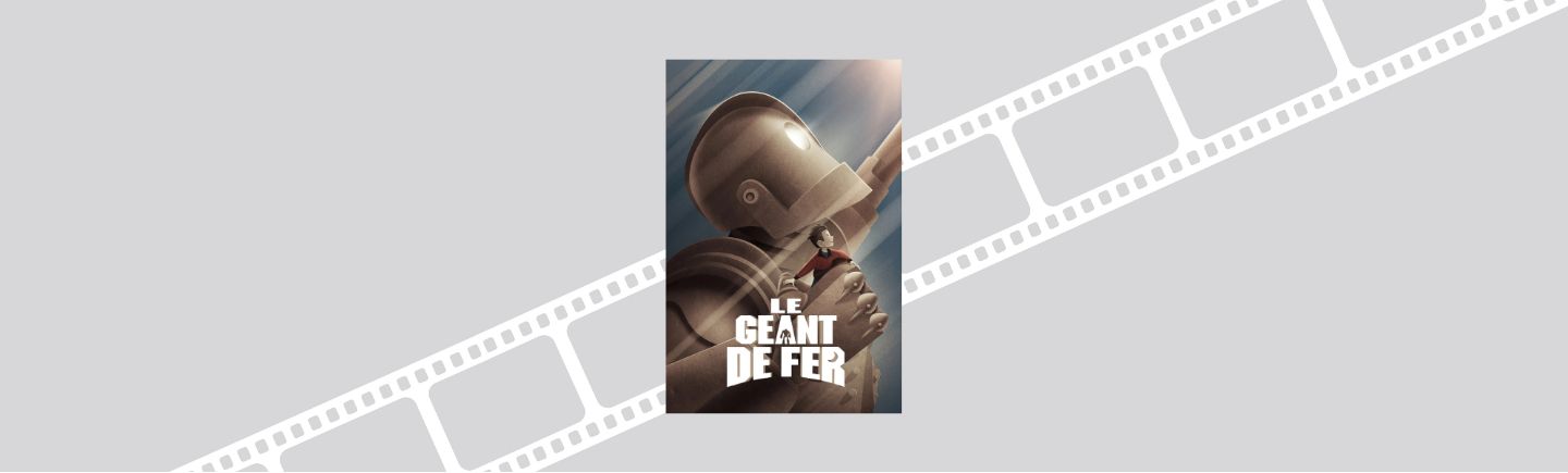 Le géant de fer (v. f. de The Iron Giant)