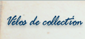 Vélos de collection